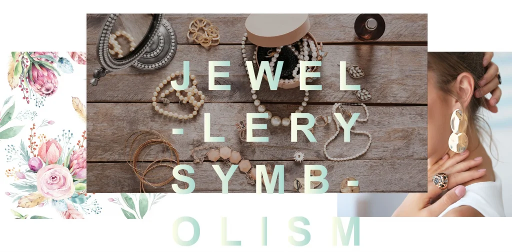 JEWELLERY-SYMBOLISME